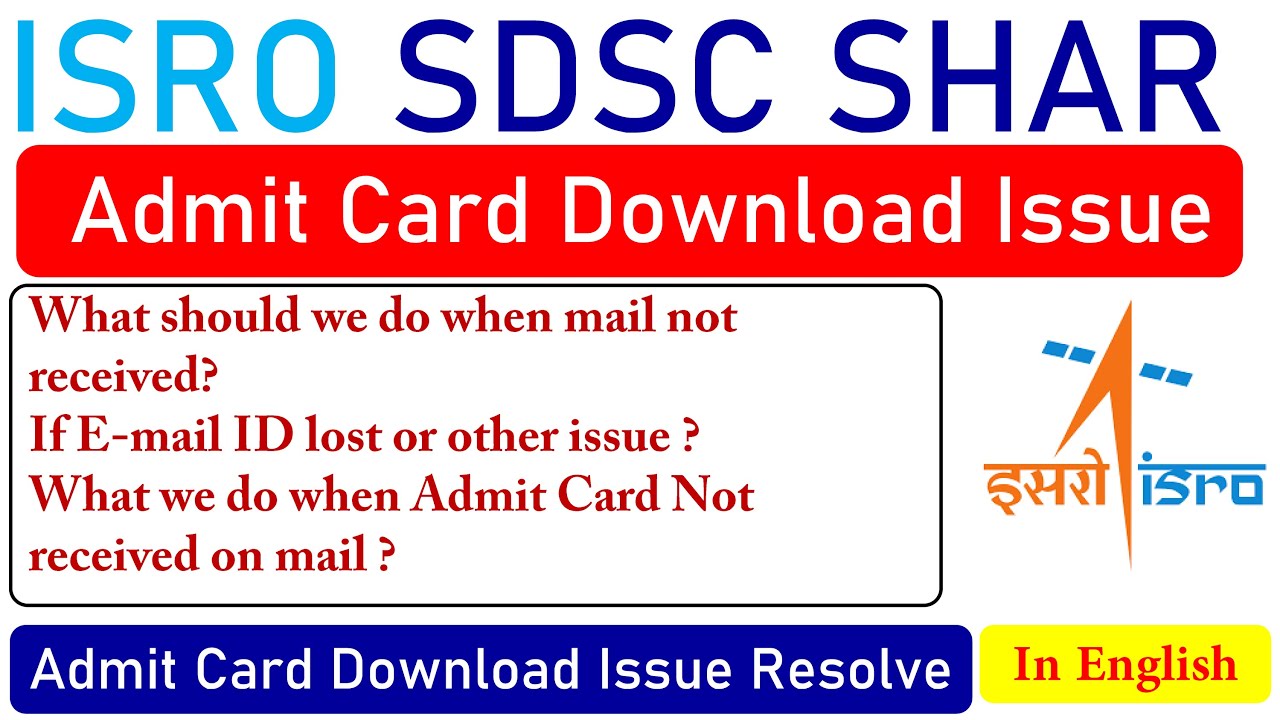 ISRO SDSC Admit Card Downloading Issue How to Download Admit Card? E-mail Not Received ?[IN ENGLISH]