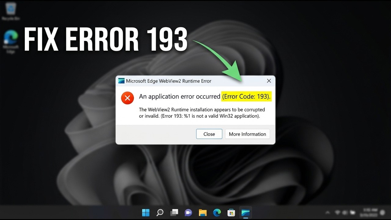 How to Fix Microsoft Edge WebView2 Runtime Error 193 (Not a Valid