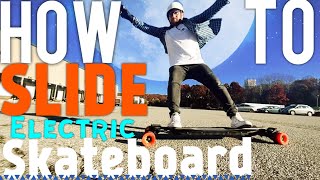 HOW TO SLIDE YOUR ELECTRIC SKATEBOARD