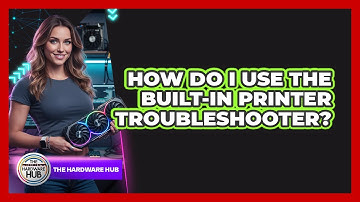How Do I Use The Built-In Printer Troubleshooter?