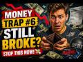 Why You’re Broke in the USA — 10 Money Traps to Avoid part 6