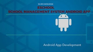 Eschool app: School management system Android app