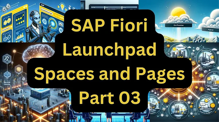 SAP Fiori Launchpad Spaces and Pages | Transform Your Sap Experience with SAP Fiori | Part 3