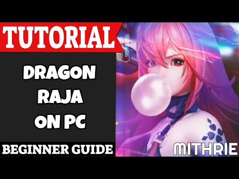 Dragon Raja: Ultimate Tips and Strategies-Game Guides-LDPlayer