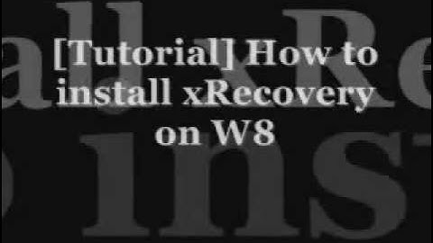 [Tutorial] How to install xRecovery on W8