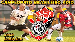 Vitória x Corinthians Campeonato Brasileiro 2010 Jogo Completo