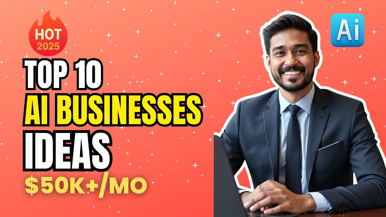 Top 10 AI Powered Business Ideas You Can Start in 2025 - YouTube