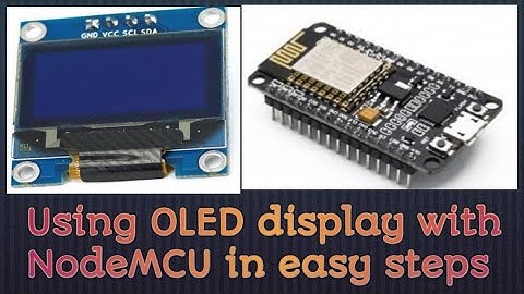 How to use OLED Display with NodeMCU?