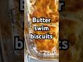 Butter swim biscuits recipe in the description #easyrecipe #shorts