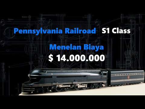 Lokomotif Uap Pennsylvania Railroad S1 | Lokomotif Dengan Biaya Produksi 14 Juta Dollar