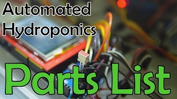 Arduino Hydroponics Part 2: Parts List