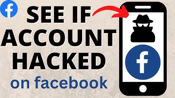 How to See if Facebook Account is Hacked - iPhone & Android - 2025