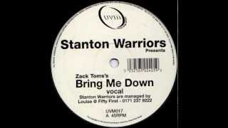 Stanton Warriors - Bring Me Down - Vocal Mix (UK Garage) chords