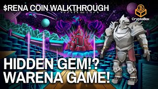 Is This New Game A Hidden Gem? Rena Coin Overview Warena Game Walkthrough Play To Earn