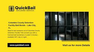 Get Bail Today | Columbia County Detention Facility Bail Bonds - Lake City, FL | QuickBail.com