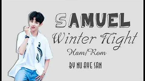 사무엘 (Samuel) – 겨울밤 (Winter Night) Lyrics [Color Coded Lyrics/Rom/Ham]