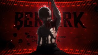 Guts Revenge 👹 - If You Care [Amv/Edit] Quick