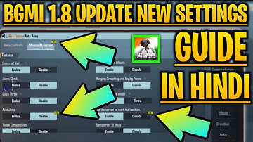 BGMI 1.8 Update New Basic Controls Settings Guide|1.8 Update Basic Advance & Control Guide|