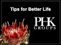 Tips for better life   phk groups   palli harikrishna