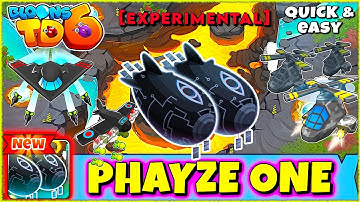 How To Beat Phayze One | New Experimental | Quick & Easy | Challenge | BloonsTD6 | Tutorial