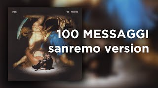 Lazza 100 messaggi SANREMO VERSION (testo/lyrics)