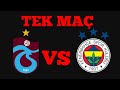 Fenerbahçe - Trabzonspor Süper lig 3.hafta fifa19 ve iddaa tahminleri