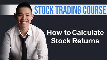 How To Calculate Stock Returns