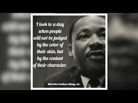 The Content of Their Character ... I Have A Dream | Martin Luther King, Jr. Quote