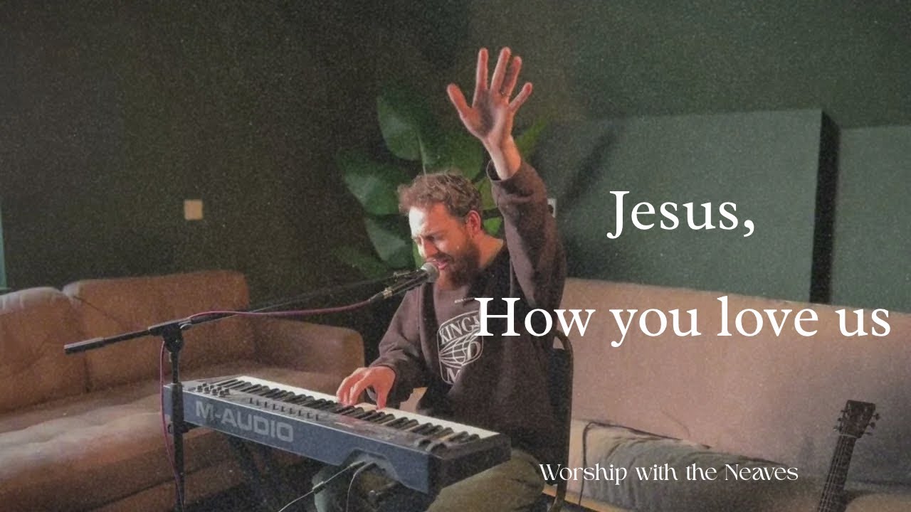 Worship - 12/2/26 - How Jesus loves us