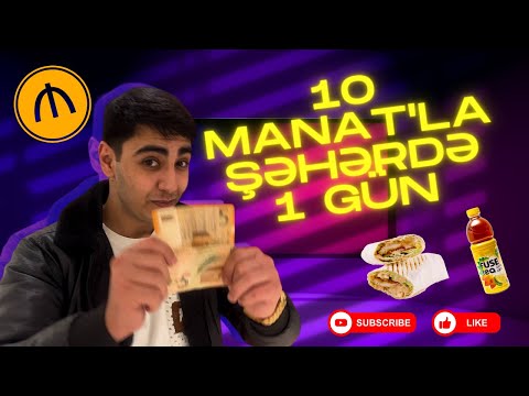 Bakıda 10 manat'la bir gün (ilk video)