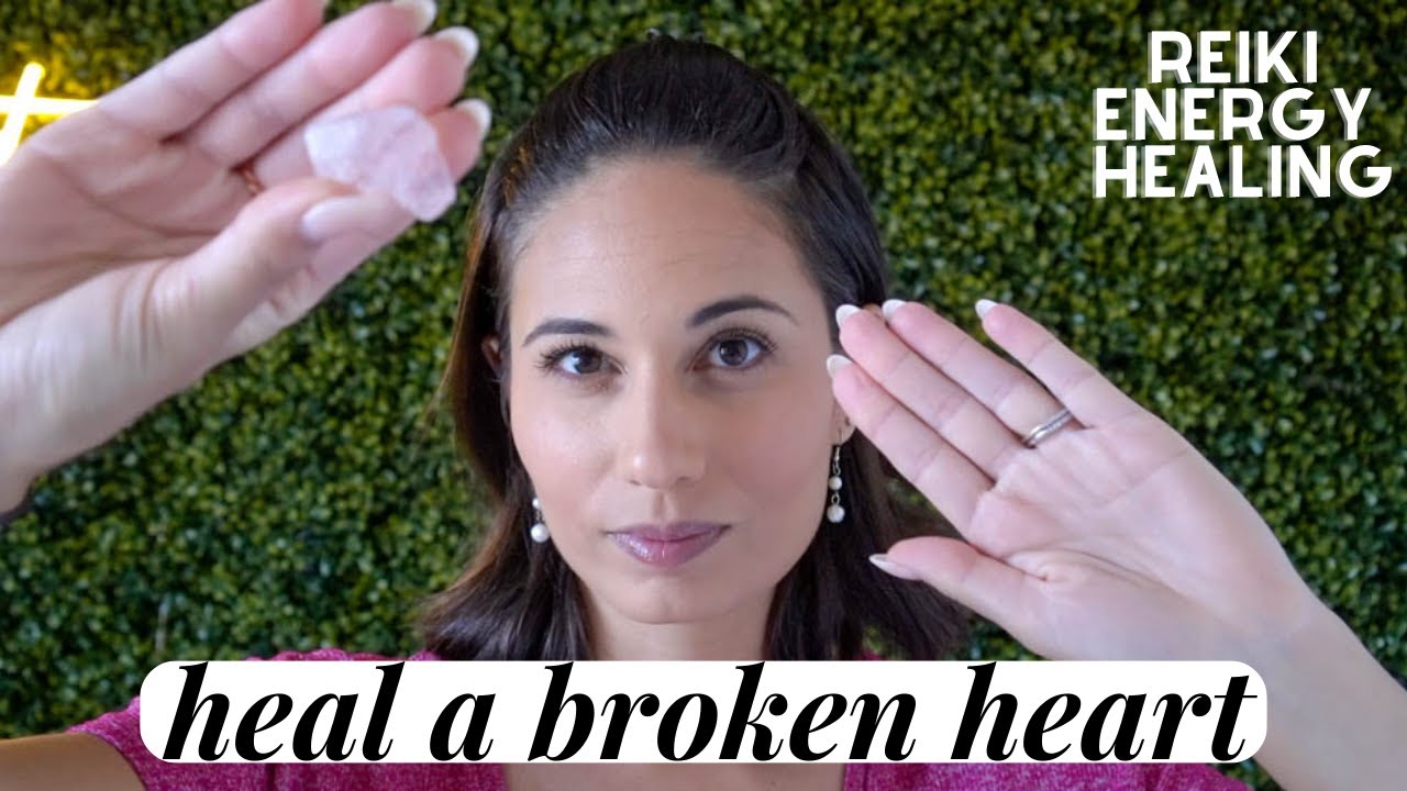 Healing Heartbreak with ASMR Reiki Energy: Embrace Love and Renewal ...