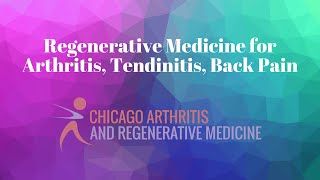 Webinar  Regenerative Medicine for Arthritis, Tendinits, Injuries, and Back Pain- 20210804