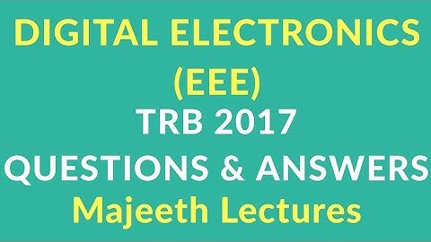 TRB 2017 Q&A : DIGITAL ELECTRONICS (EEE)