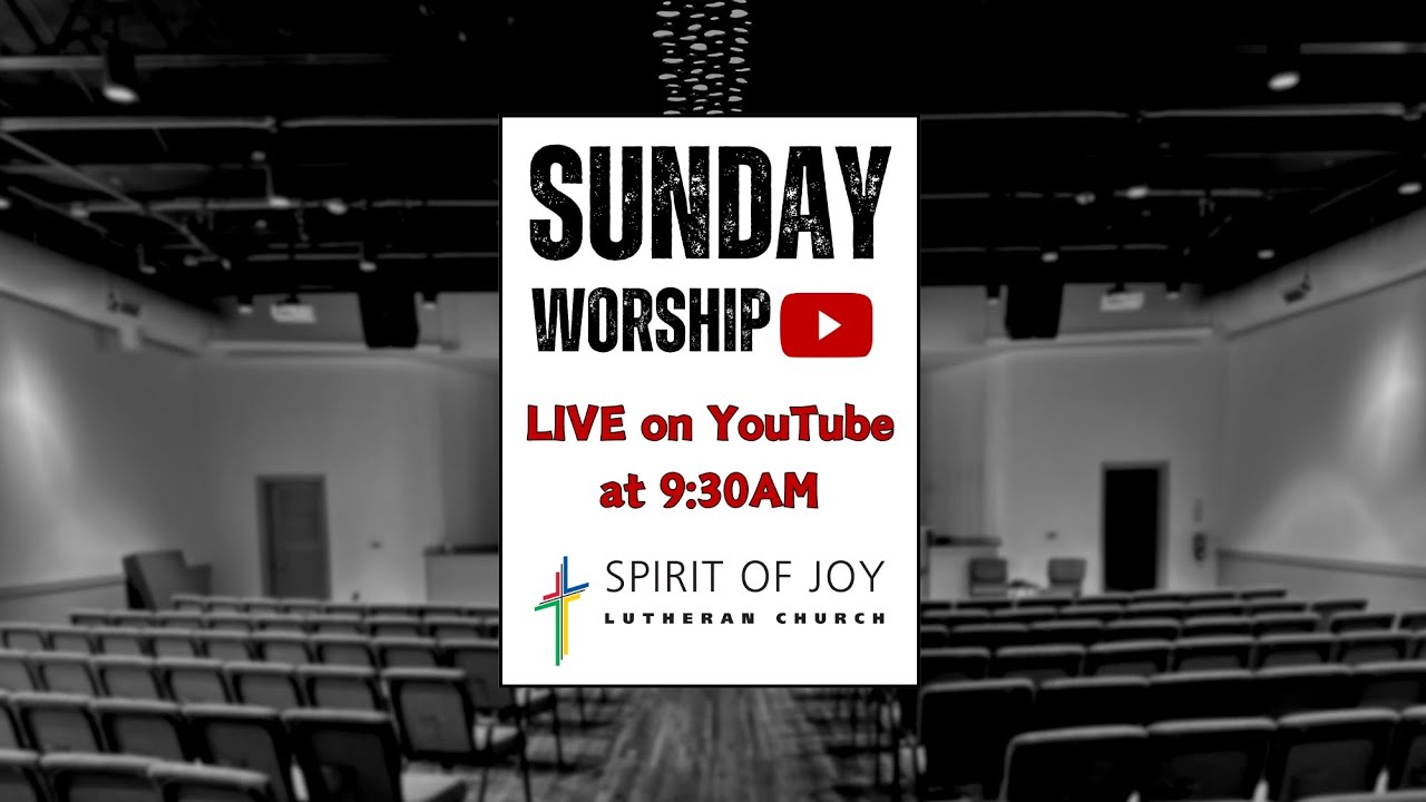Spirit of Joy Lutheran Church: December 28, 2025