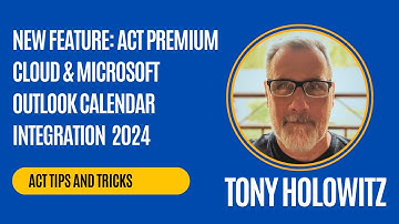 New Feature: Act Premium Cloud & Microsoft Outlook Calendar Integration 2024 | Microsoft Outlook