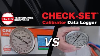 The Check-Set® Calibrator Data Logger VS Traditional Thermometer Calibration Methods
