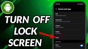 How To Turn Off Lock Screen On Samsung