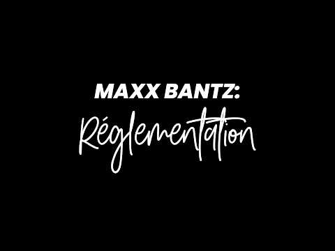 Maxx Bantz: Réglementation (TRAILER)