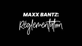 Maxx Bantz: Réglementation (TRAILER)