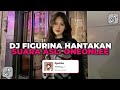 DJ FIGURINA STYLE HANTAKAN SUARA ASLI ONEONLEE YANG KALIAN CARI CARI DJ FIGURINA STYLE HANTAKAN SUARA ASLI ONEONLEE YANG KALIAN CARI CARI