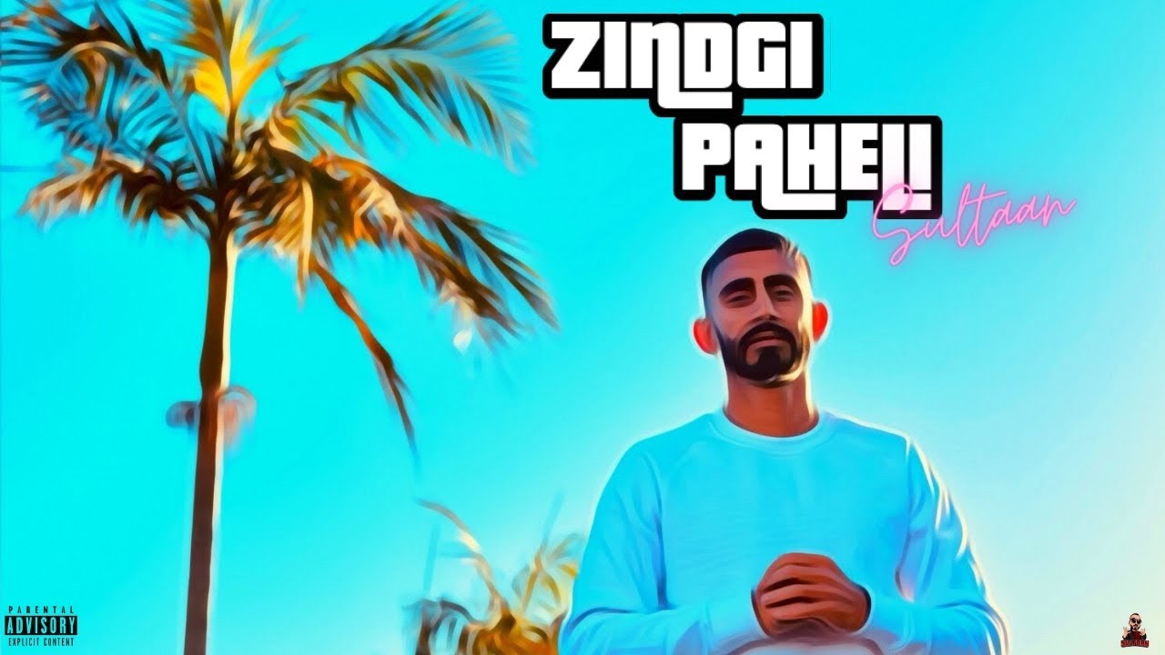 Sultaan   Zindgi Paheli  Official Music Video  Latest Punjabi Song 2023