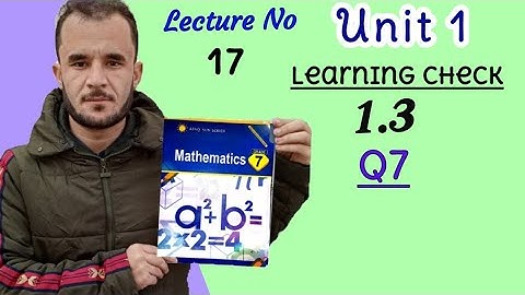 7th math unit 1 ex 1.3 Q7 afaq sun series new course