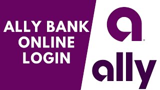 How to Login to Ally Bank Online Account | Ally Bank Login