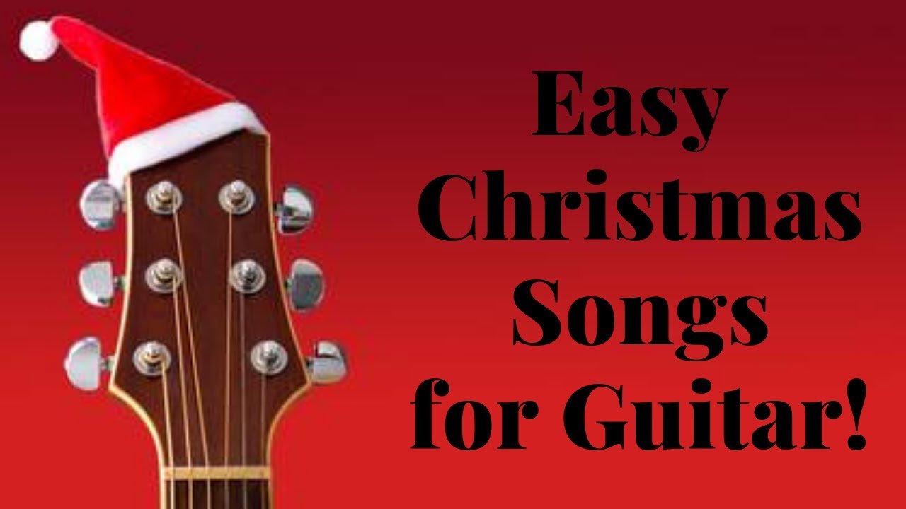 Easy Christmas Songs for Guitar Steve Stine YouTube