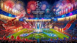 UEFA Champions League Final Opening Ceremony Arsenal & PSG | Epic Music, Fireworks & Full Show 4K