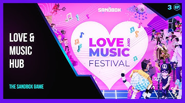 The Sandbox Game - Love & Music Hub Walkthrough [3 Quests]