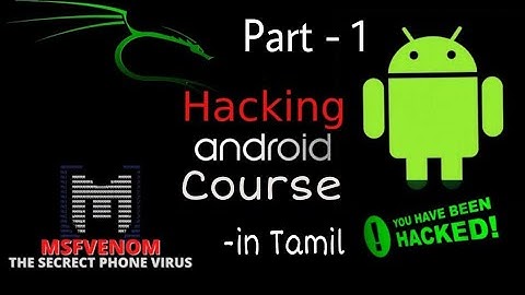 Part -1..Complete Android Hacking Course In Tamil..👨‍💻Check Description ✅
