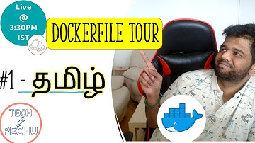 வாங்க Docker file அ சுத்தி பாக்கலாம்  😀 | Tamil| Docker for Beginners #1 | #Dockerintamil
