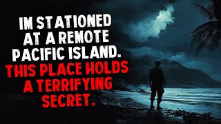 Download Lagu I'm Stationed on a Remote Pacific Island. This Place Holds a Terrifying Secret. MP3 Download Lagu I'm Stationed on a Remote Pacific Island. This Place Holds a Terrifying Secret. MP3