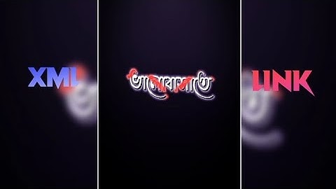 NEW BANGLA TREND SONG XML || BY @blazeedit07 || XML LINK IN MY DESCRIPTION BOX ||